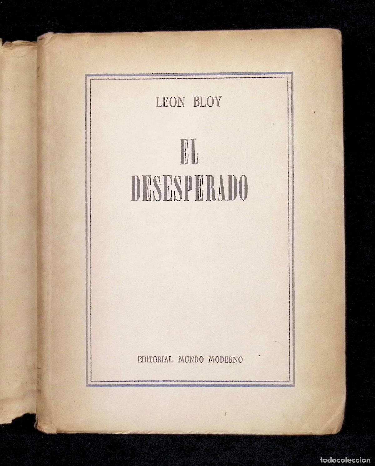 Libros de segunda mano: EL DESESPERADO. - BLOY, Leon. - Foto 4