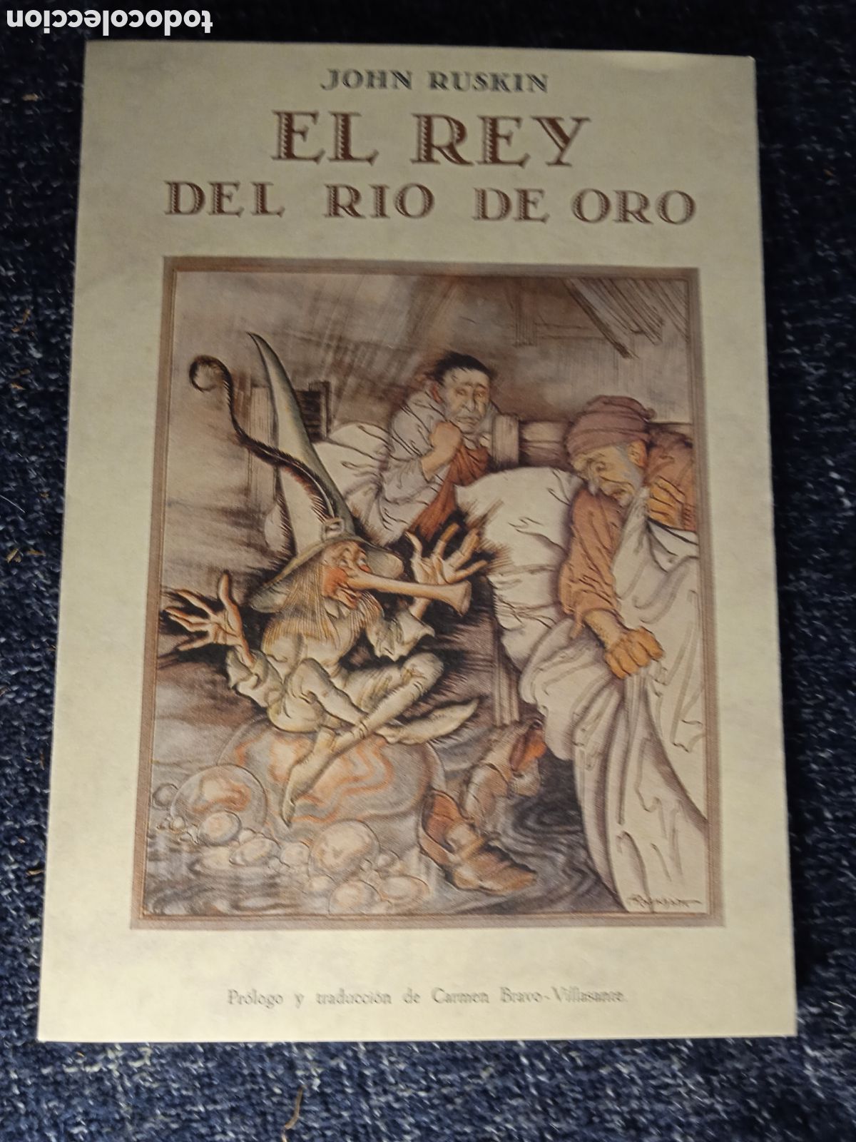 Libros de segunda mano: EL REY DEL RIO DE ORO / JOHN RUSKIN - Foto 1