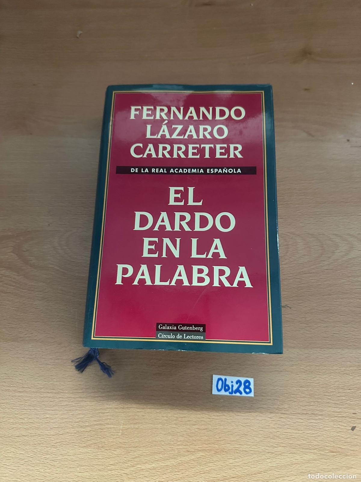 Libros de segunda mano: Libro: el dardo en la palabra - Foto 1