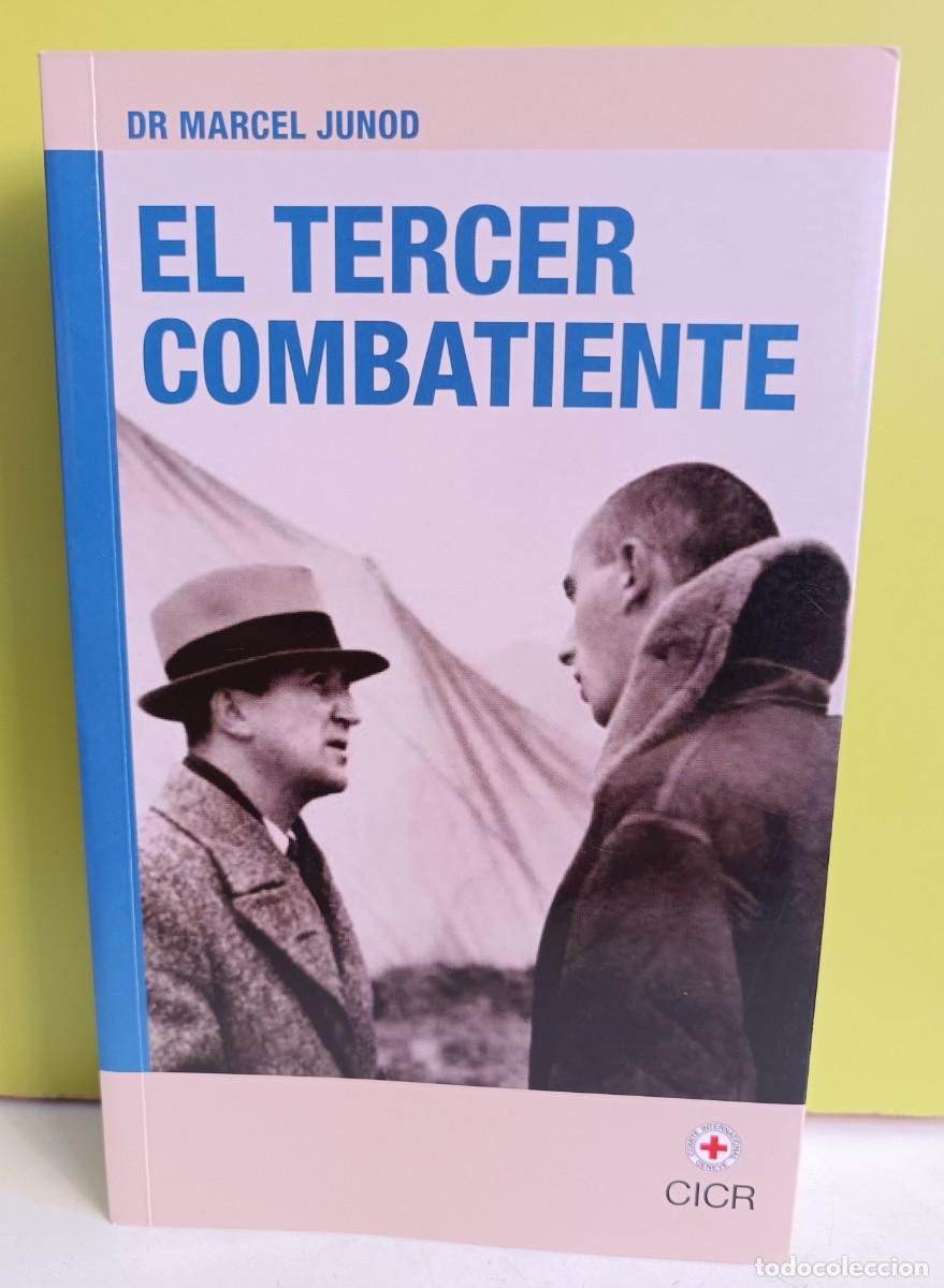 Libros de segunda mano: El tercer combatiente.- Junod, Marcel - Foto 1