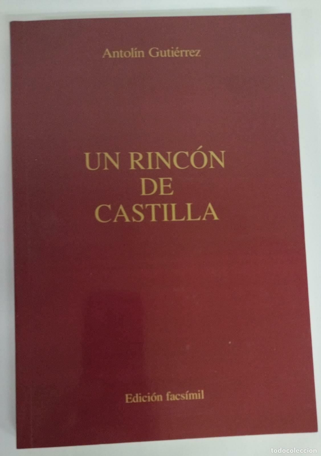 Libros de segunda mano: Un rinc&oacute;n de Castilla. Antol&iacute;n Guti&eacute;rrez. Facs&iacute;mil - Foto 1