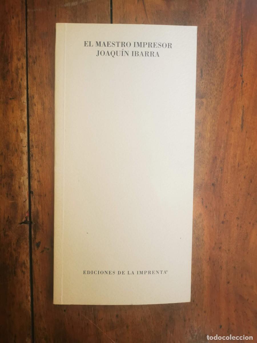 Libros de segunda mano: El MAESTRO impresor Joaquin Ibarra - Foto 1