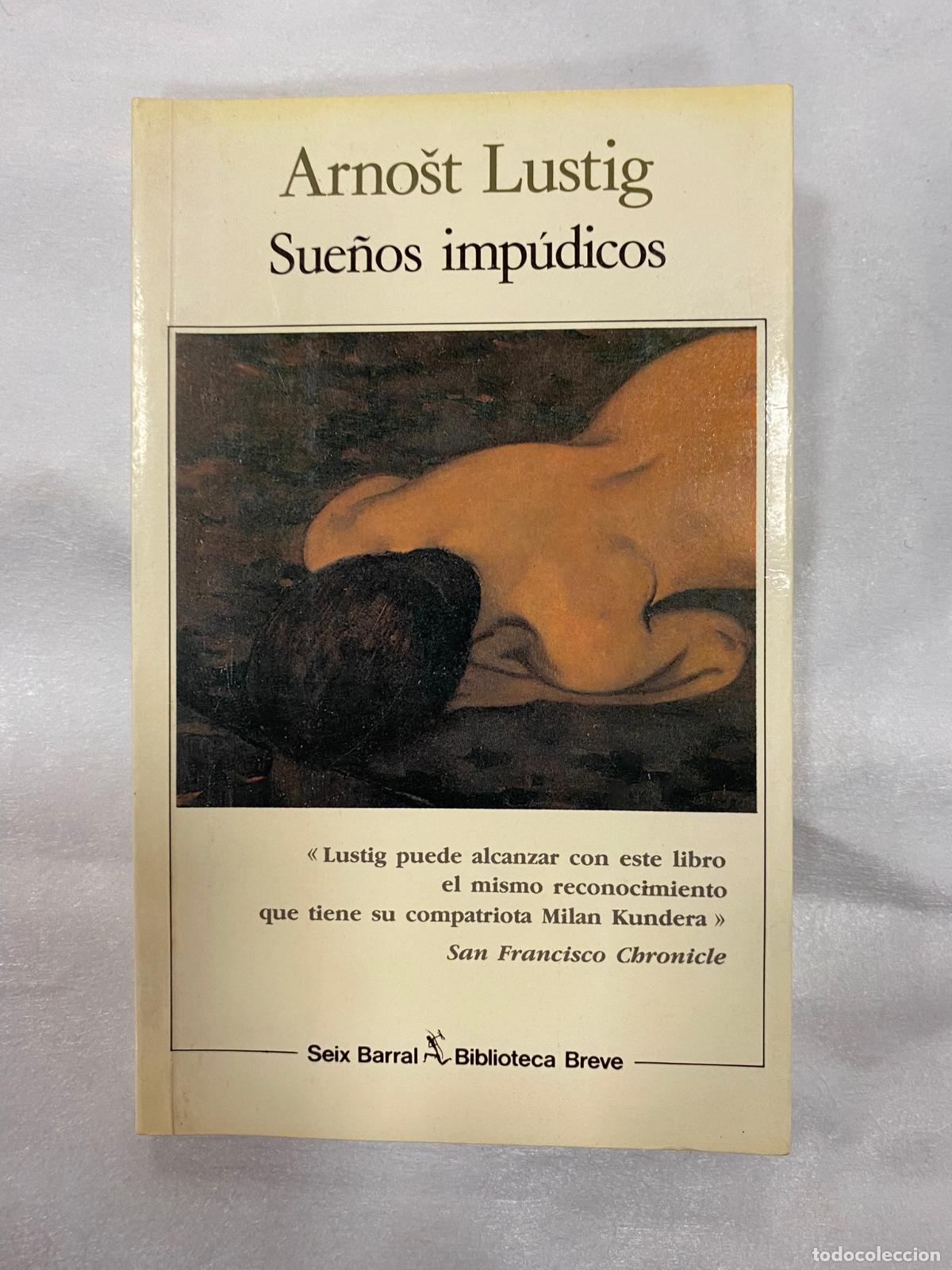 Libros de segunda mano: Sue&ntilde;os imp&uacute;dicos.- Lustig, Arnost - Foto 1