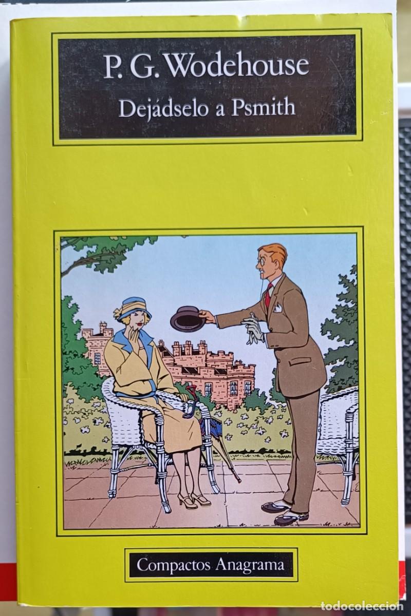 Libros de segunda mano: P.G. Wodehouse - Dej&aacute;dselo a Psmith - Foto 1
