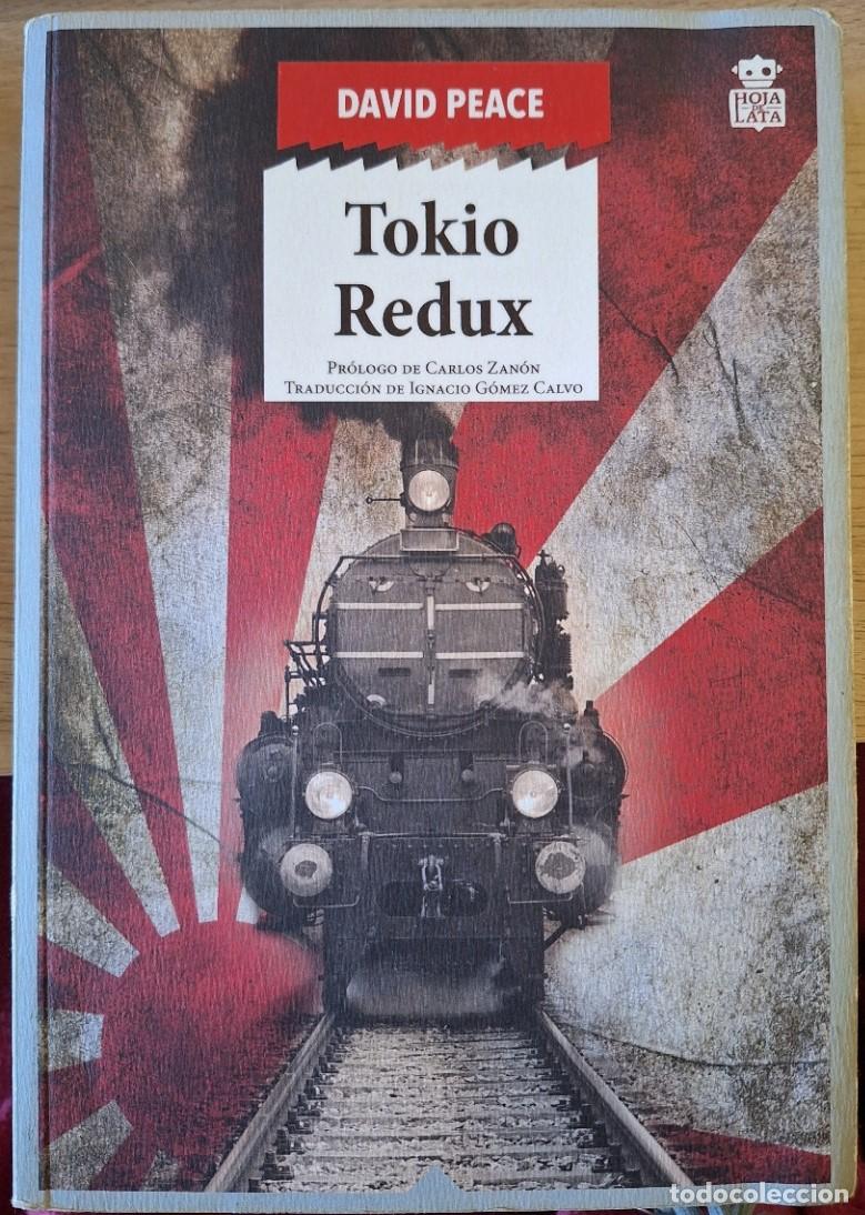 Libros de segunda mano: TOKIO REDUX. - PEACE, David. - Foto 1