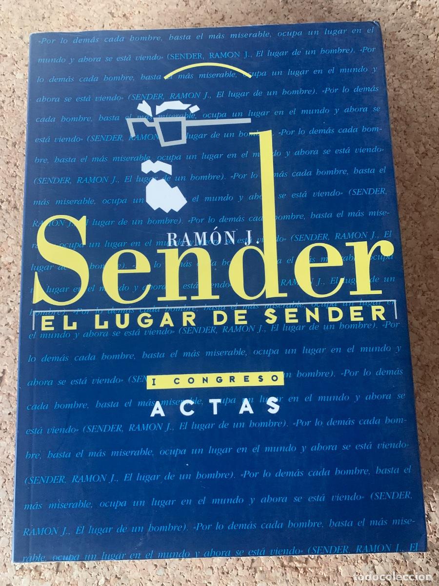 Libros de segunda mano: Ram&oacute;n J. Sender, El lugar de Sender (Bols 39) - Foto 1