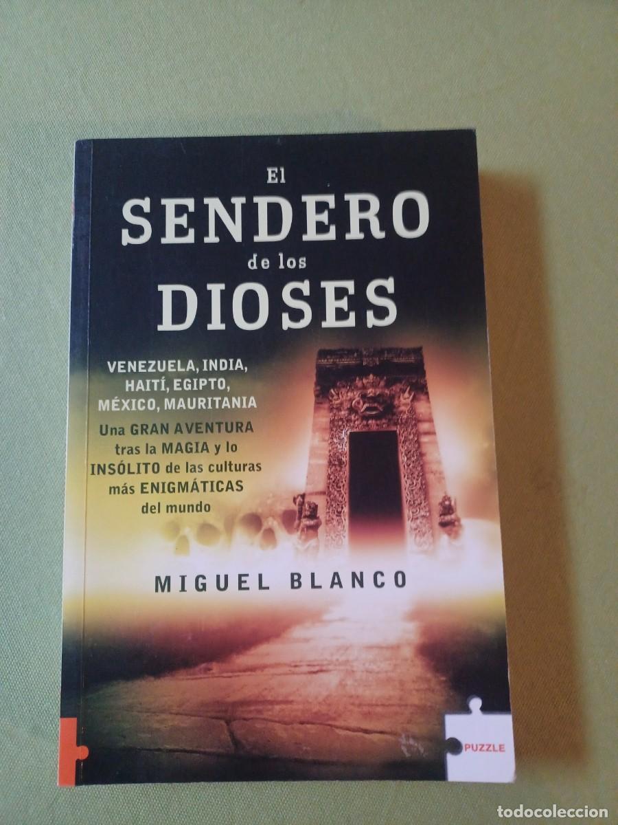 Libros de segunda mano: El sendero de los dioses, Miguel Blanco - Foto 1