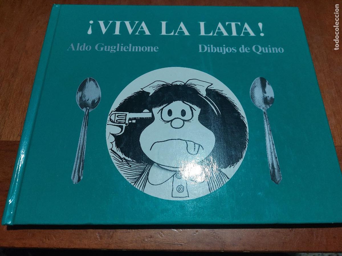 Libros de segunda mano: VIVA LA LATA. ALDO GUGLIELMONE. QUINO. BUEN ESTADO. TAPA DURA.