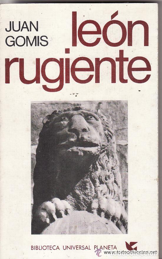Libros de segunda mano: Le&oacute;n rugiente. Juan Gomis - Foto 1