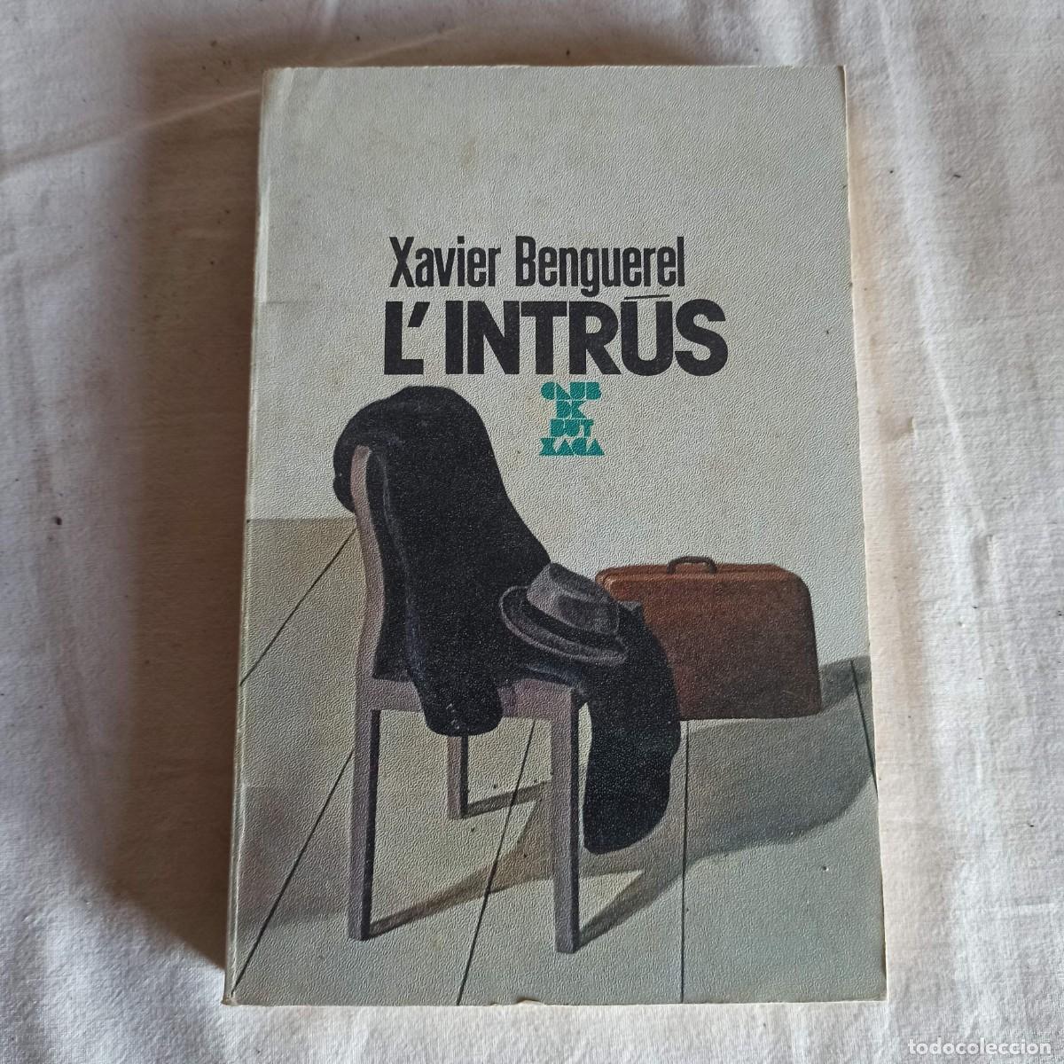 Libros de segunda mano: L'intrus Xavier Benguerel