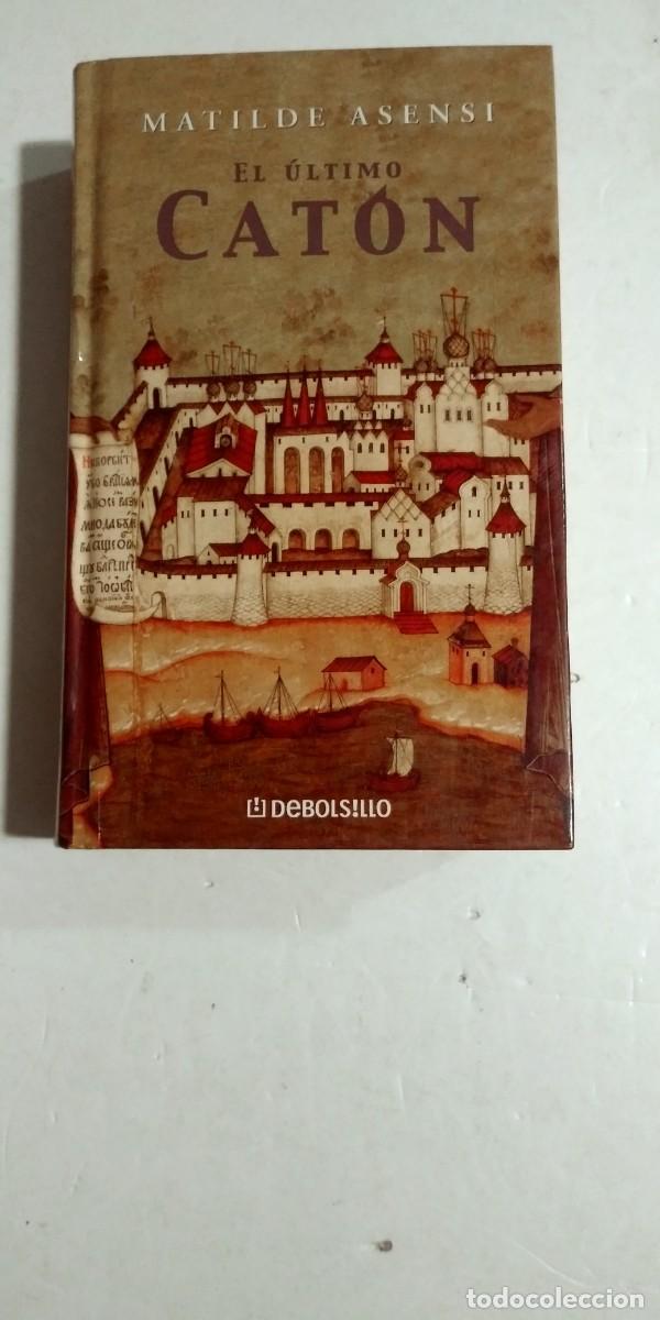 Libros de segunda mano: El &uacute;ltimo Cat&oacute;n Matilde Asensi - Foto 1