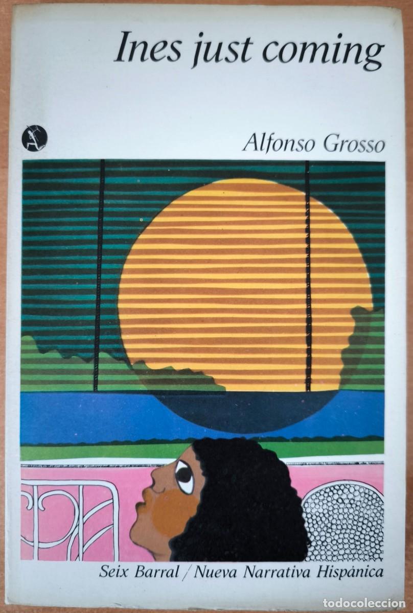Libros de segunda mano: Ines Just Coming, de Alfonso Grosso - Foto 1