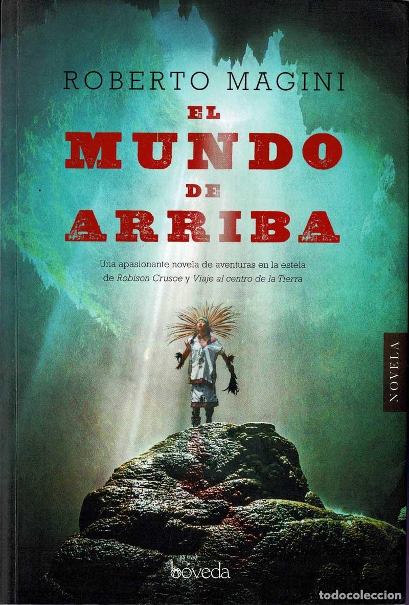 Gebrauchte B&uuml;cher: El mundo de arriba - Roberto Magini