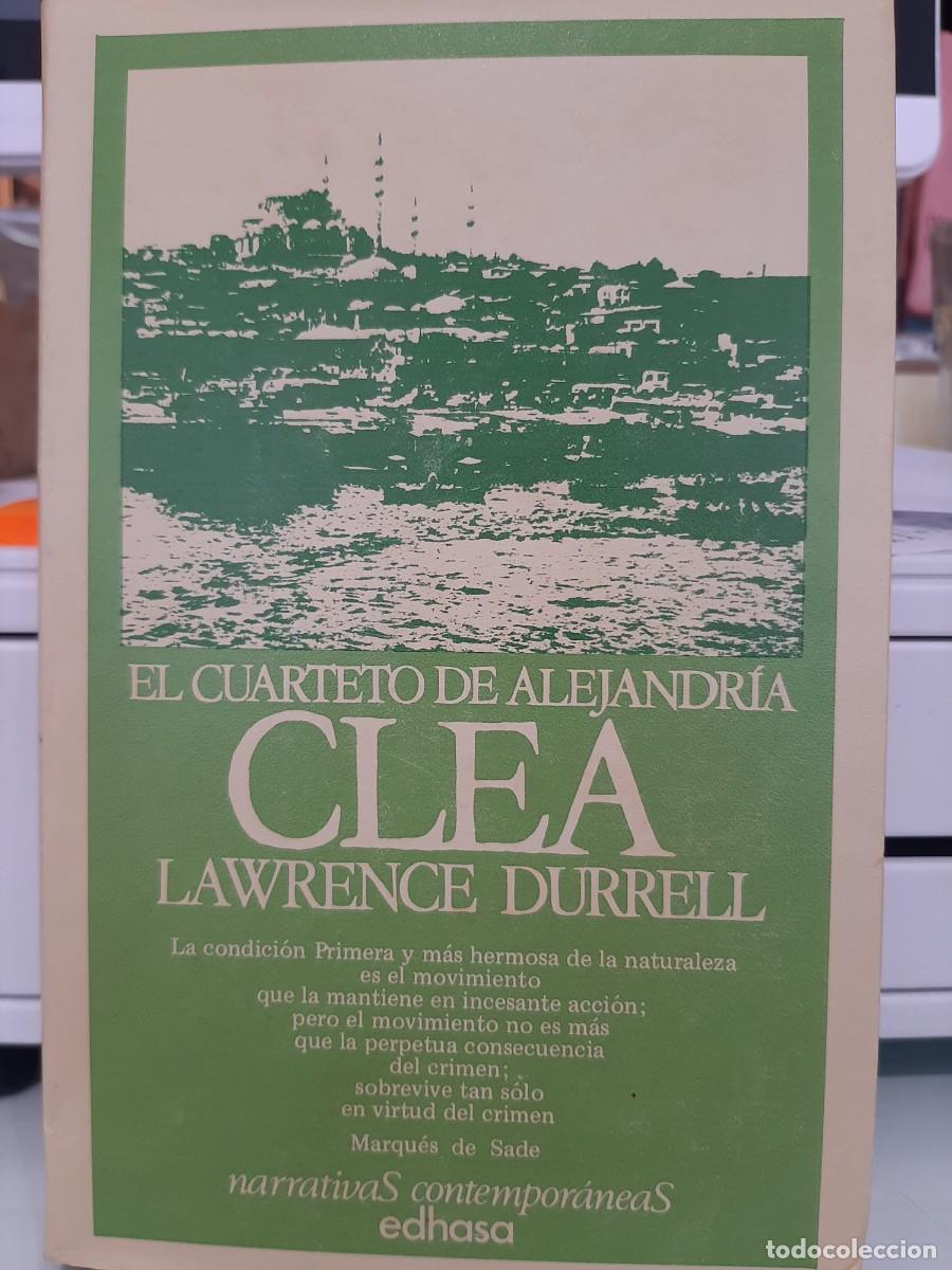 Libros de segunda mano: Lawrence Durrell. El cuarteto de Alejandr&iacute;a. Clea - Foto 1