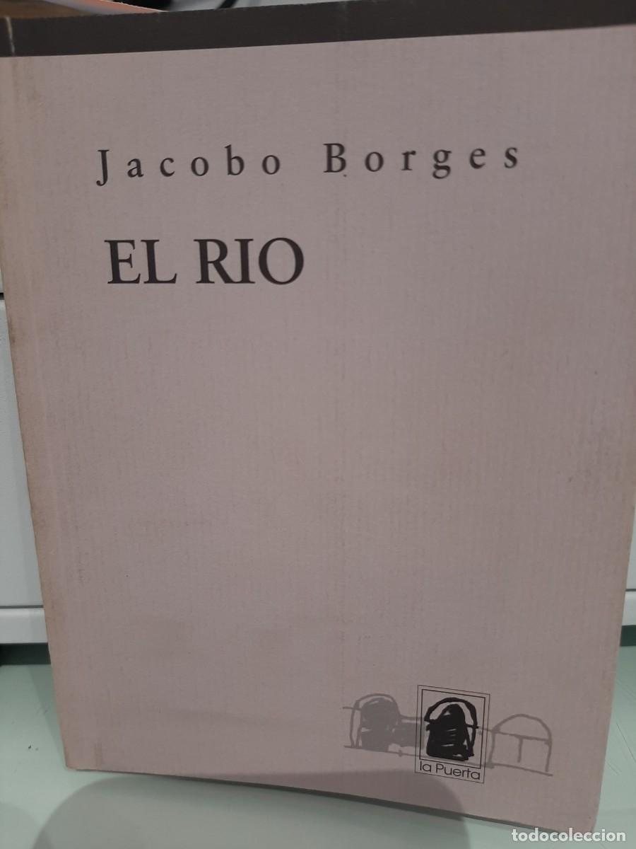 Libros de segunda mano: Jacobo Borges. El r&iacute;o - Foto 1