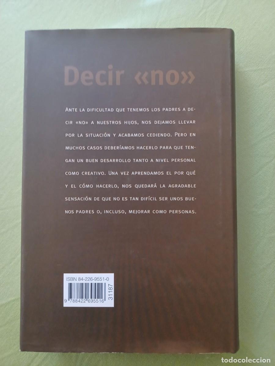 Libros de segunda mano: DECIR NO.- ASHA PHILLIPS. - Foto 2