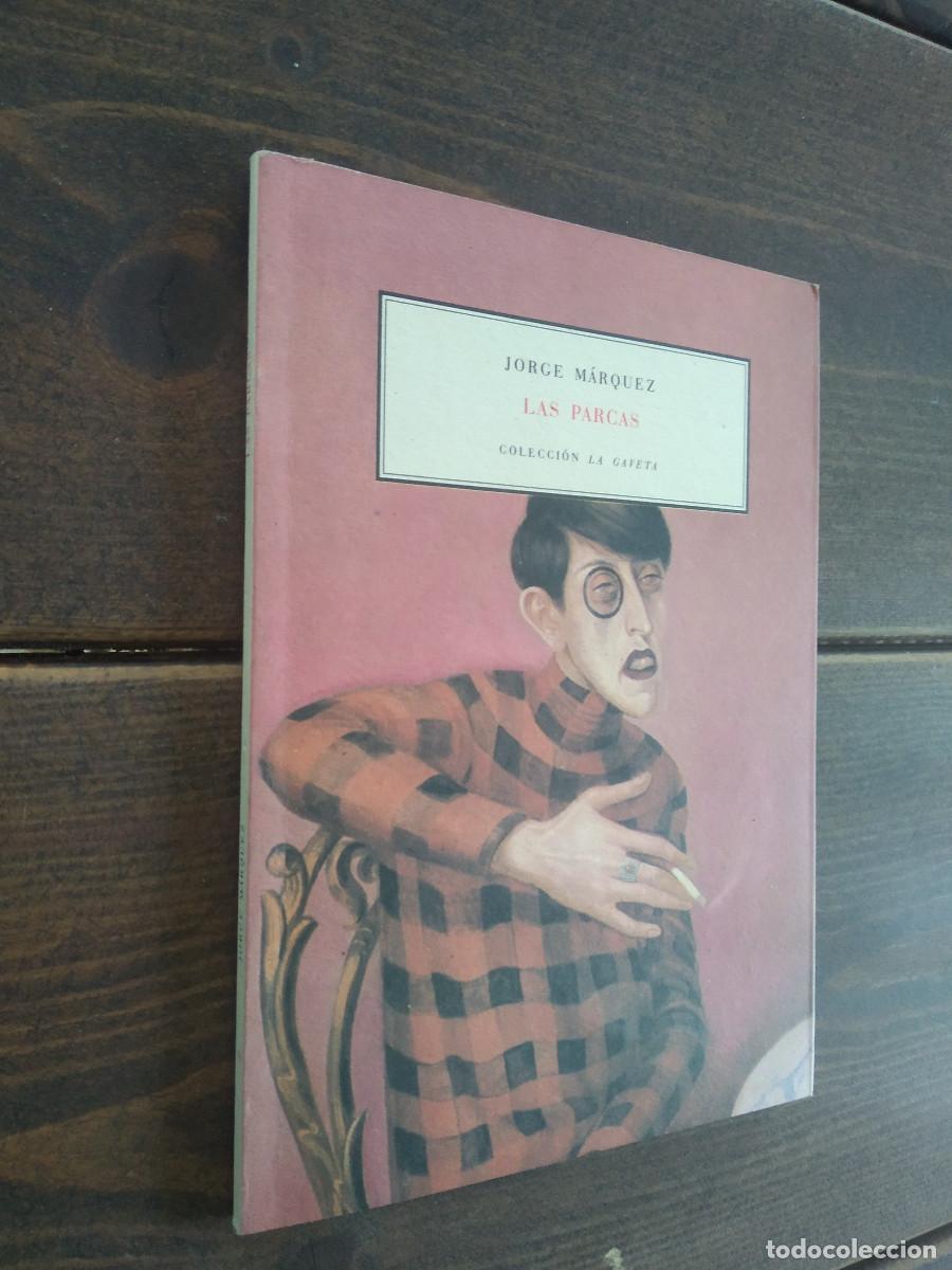 Libros de segunda mano: LAS PARCAS - JORGE M&Aacute;RQUEZ - Foto 1