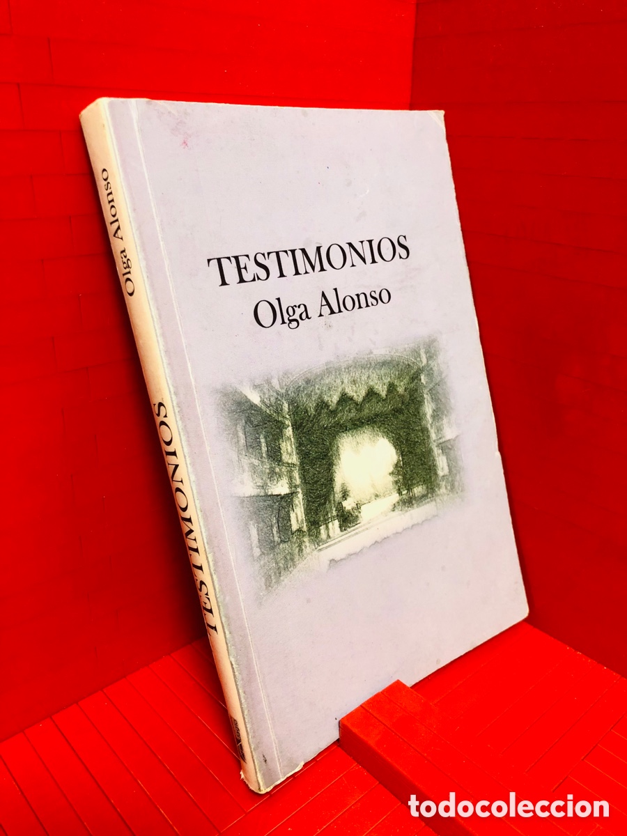 Libros de segunda mano: TESTIMONIOS - OLGA ALONSO ● - Foto 1