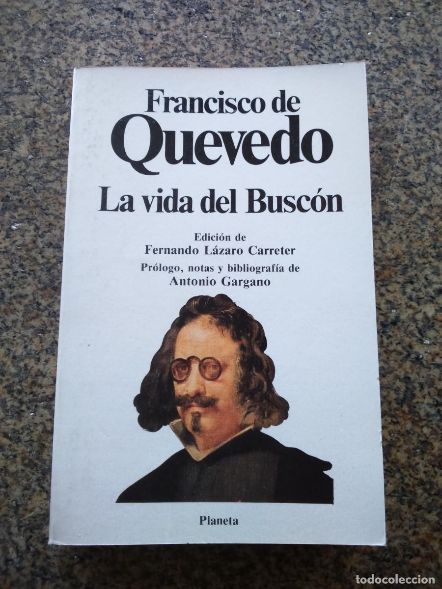 Libros de segunda mano: LA VIDA DEL BUSCON -- QUEVEDO -- PLANETA -- - Foto 1
