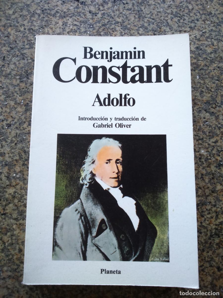 Libros de segunda mano: ADOLFO -- BENJAMIN CONSTANT -- PLANETA -- - Foto 1