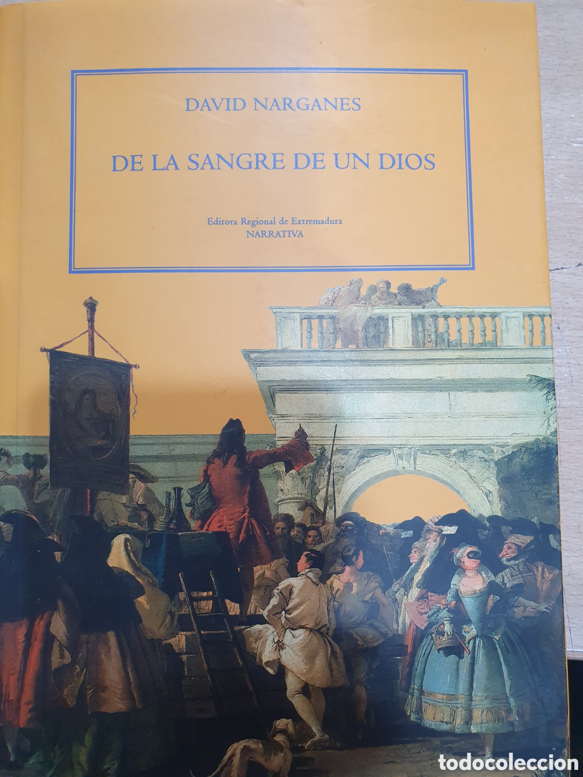 Libros de segunda mano: De la sangre de un Dios. David Narganes - Foto 1
