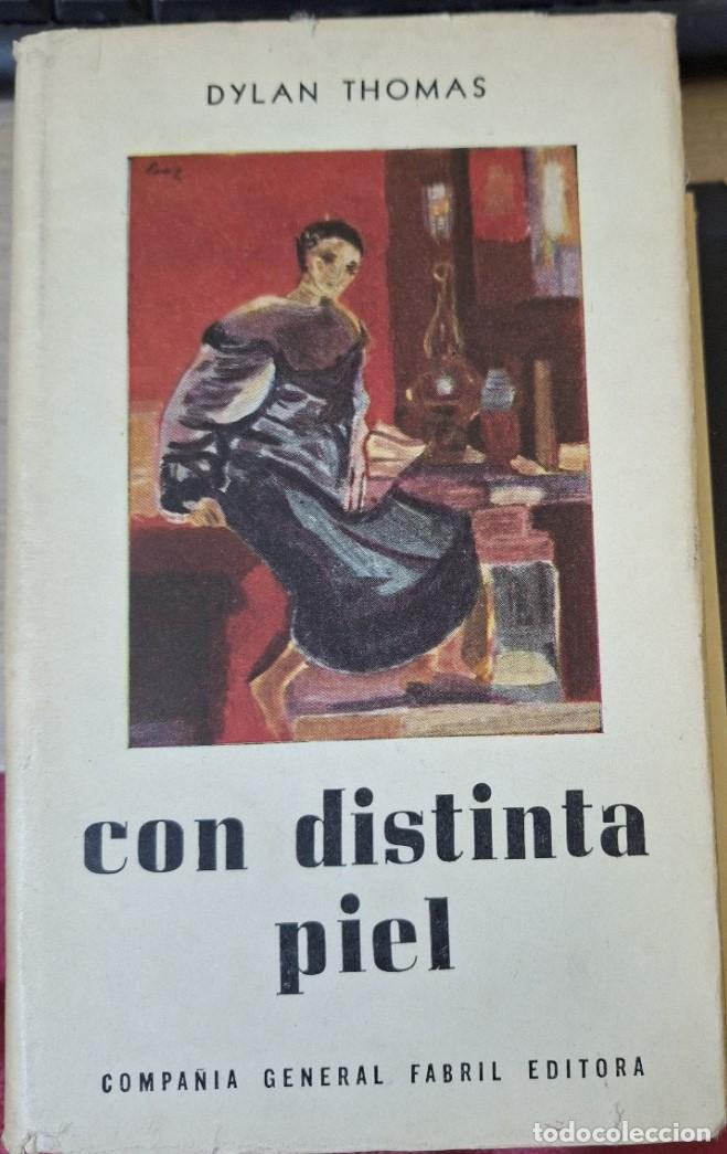 Libros de segunda mano: CON DISTINTA PIEL. - THOMAS, Dylan. - Foto 1