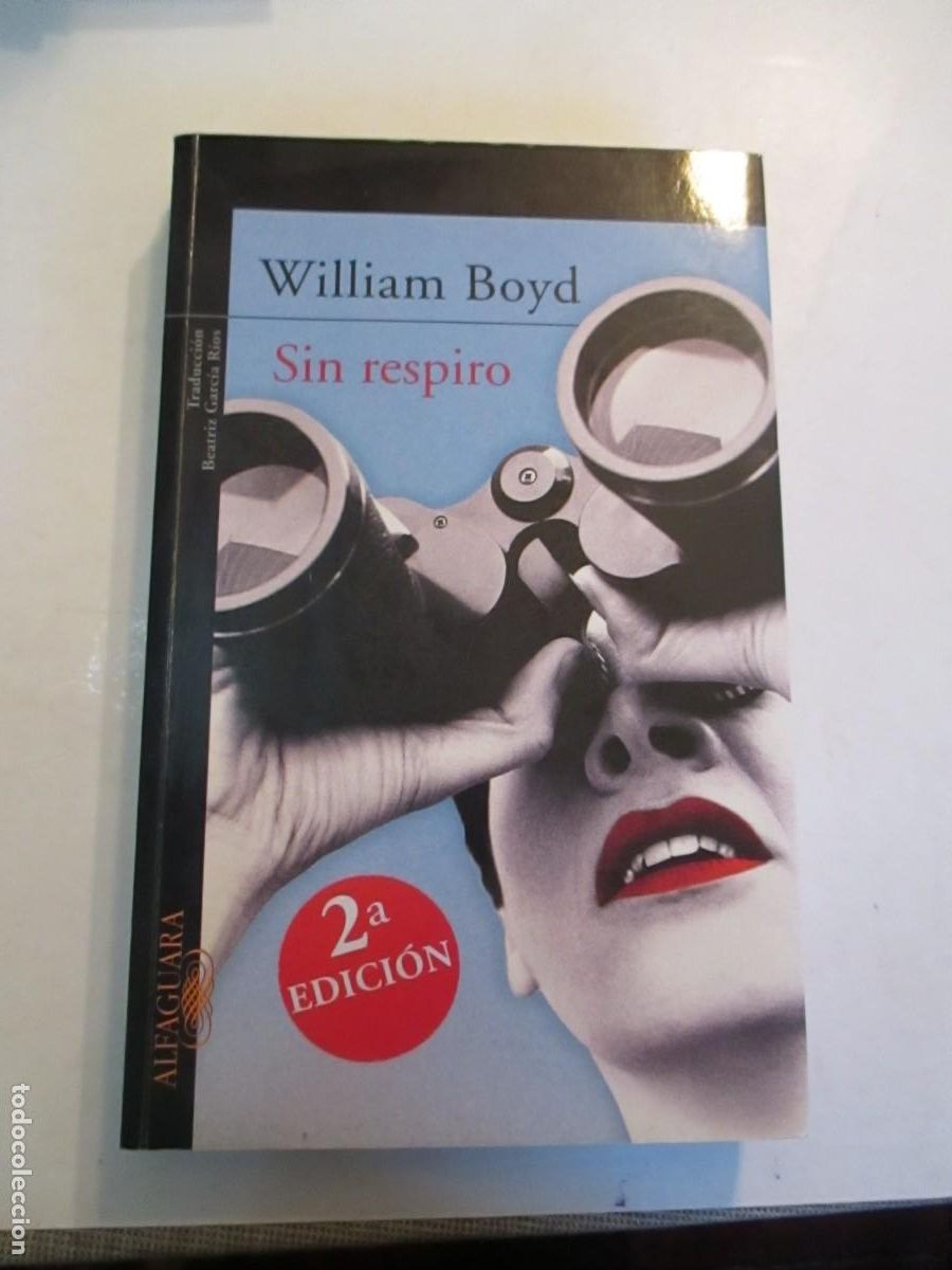 Libros de segunda mano: WILLIAM BOYD Sin respiro W32595 - Foto 1