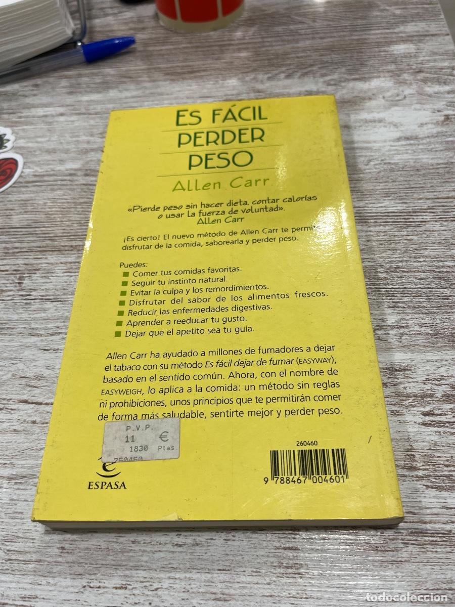 Libros de segunda mano: Libro Es f&aacute;cil perder peso | Allen Carr | 2003 - Foto 2