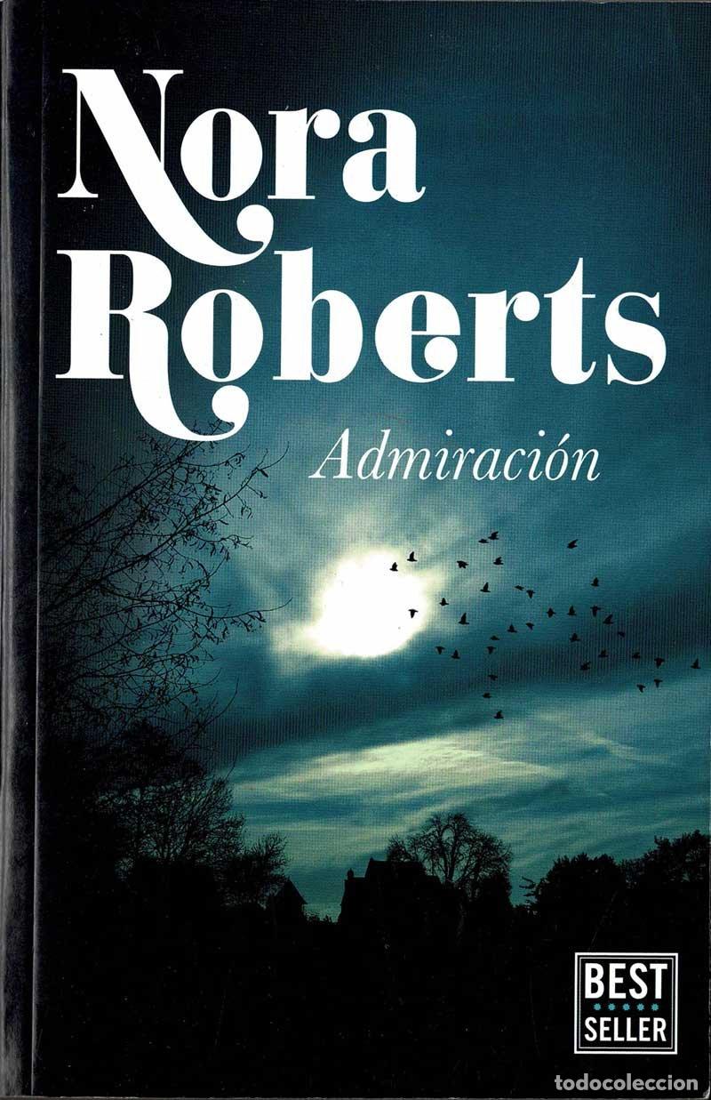 Libros de segunda mano: Admiraci&oacute;n - Nora Roberts - Foto 1