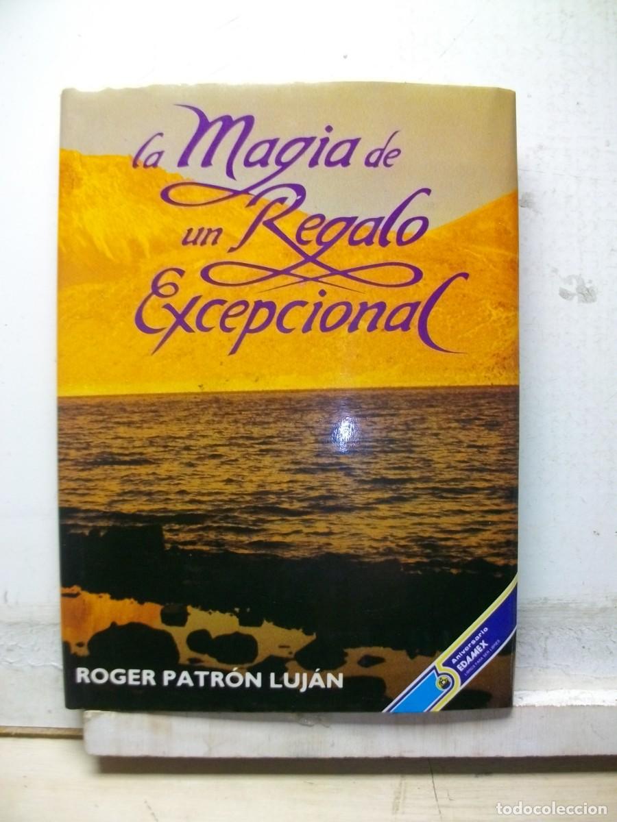 Libros de segunda mano: Magia De UN Regalo Excepcional, La/Magic of an Exceptional Gift -Tapa dura 1997 de Roger Patron