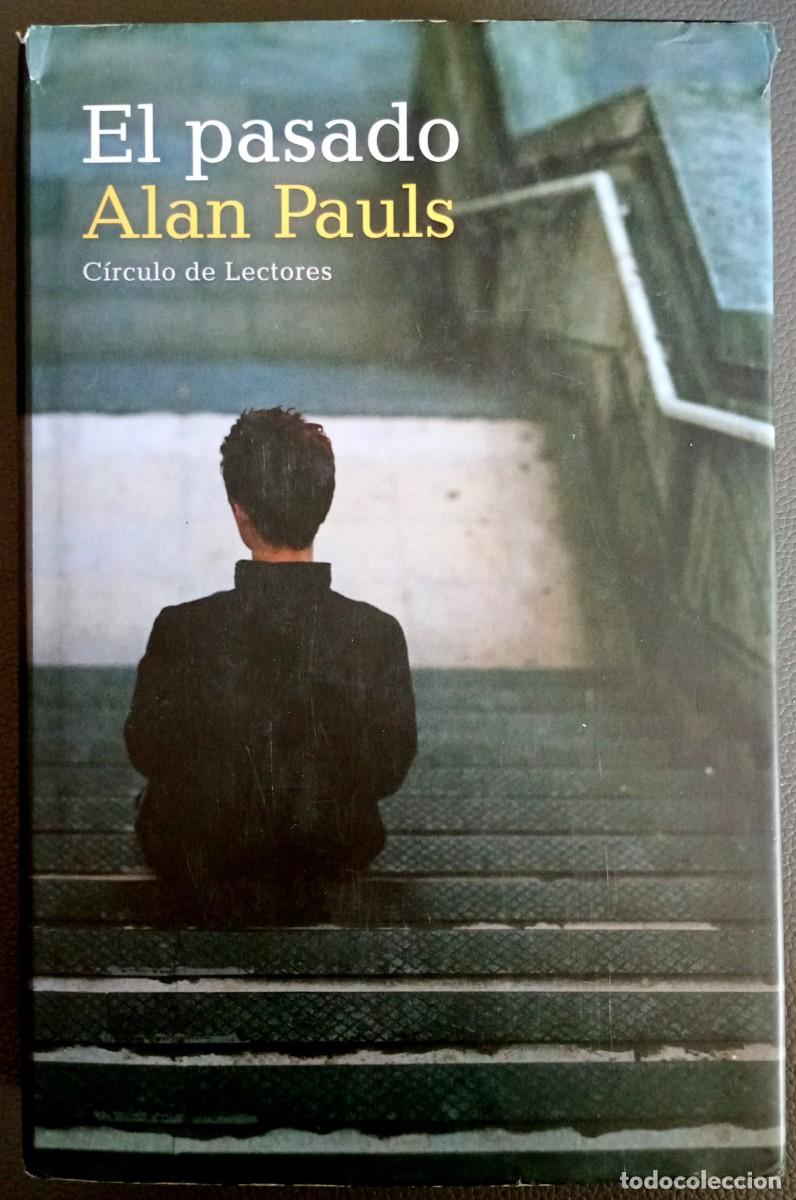Libros de segunda mano: Alan Pauls . El pasado - Foto 1
