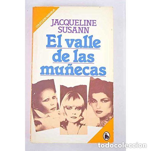 Libros de segunda mano: El valle de las mu&ntilde;ecas. Jacqueline Susann - Foto 1