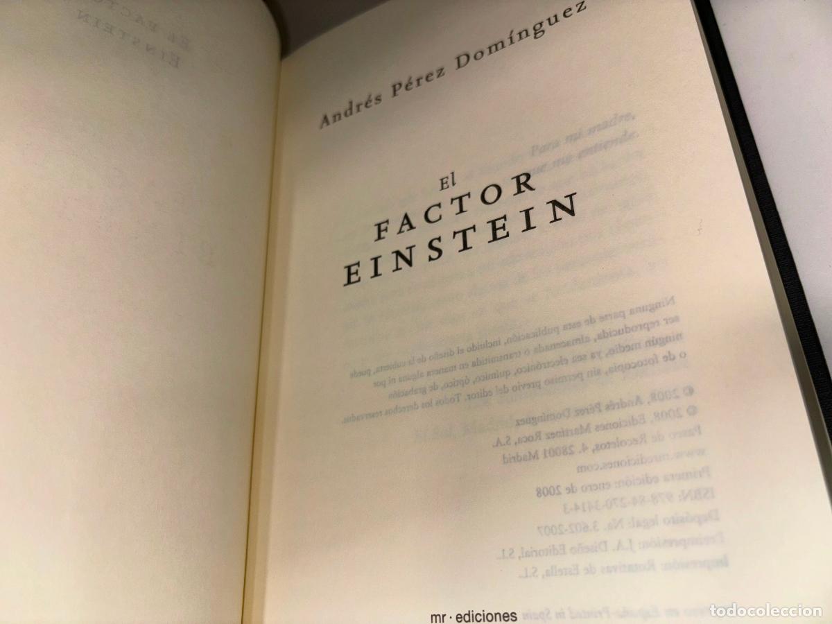 Libros de segunda mano: EL FACTOR EINSTEIN - ANDR&Eacute;S P&Eacute;REZ DOM&Iacute;NGUEZ - MART&Iacute;NEZ ROCA EDITORIAL 2008 - Foto 2