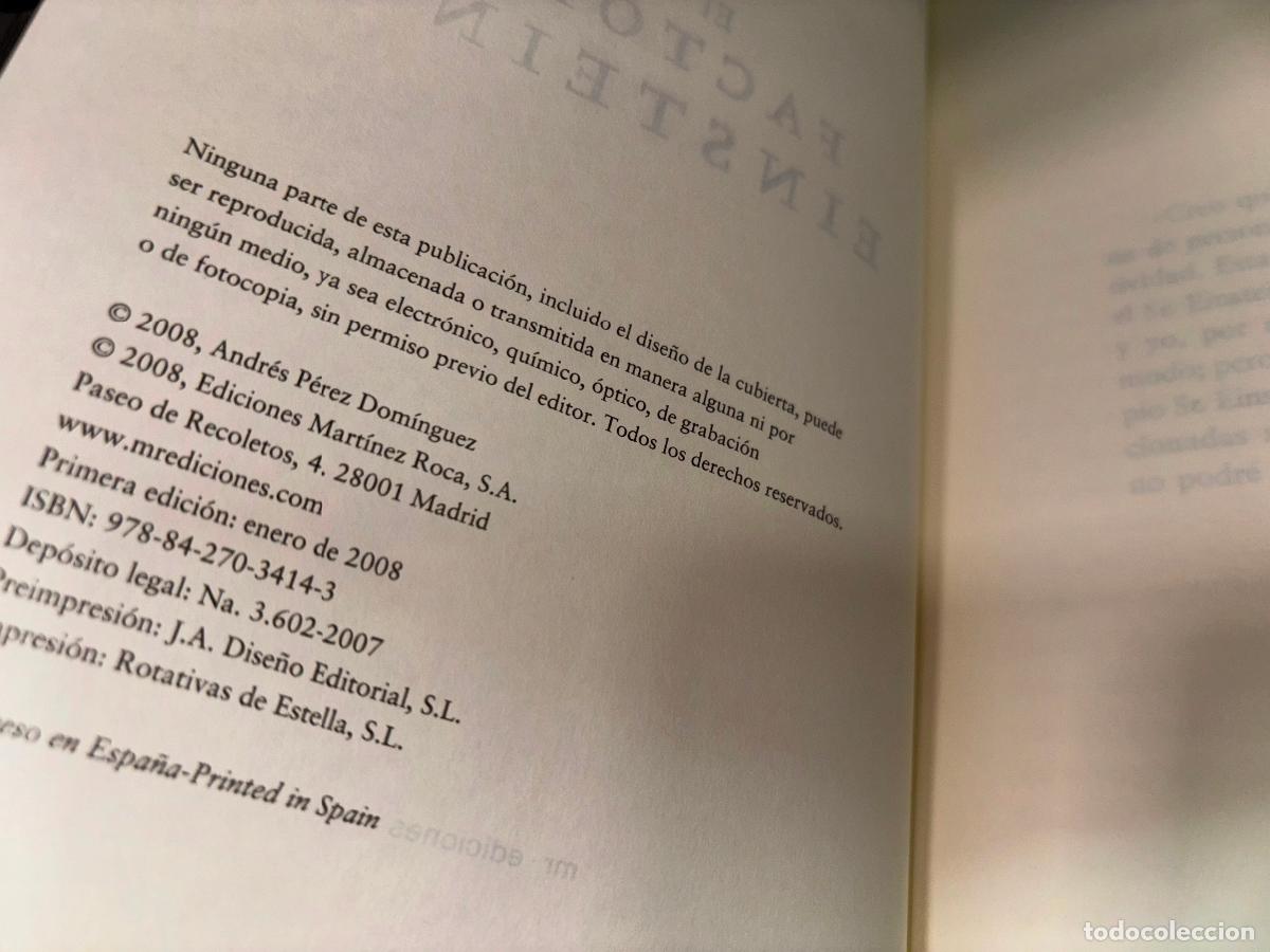 Libros de segunda mano: EL FACTOR EINSTEIN - ANDR&Eacute;S P&Eacute;REZ DOM&Iacute;NGUEZ - MART&Iacute;NEZ ROCA EDITORIAL 2008 - Foto 4