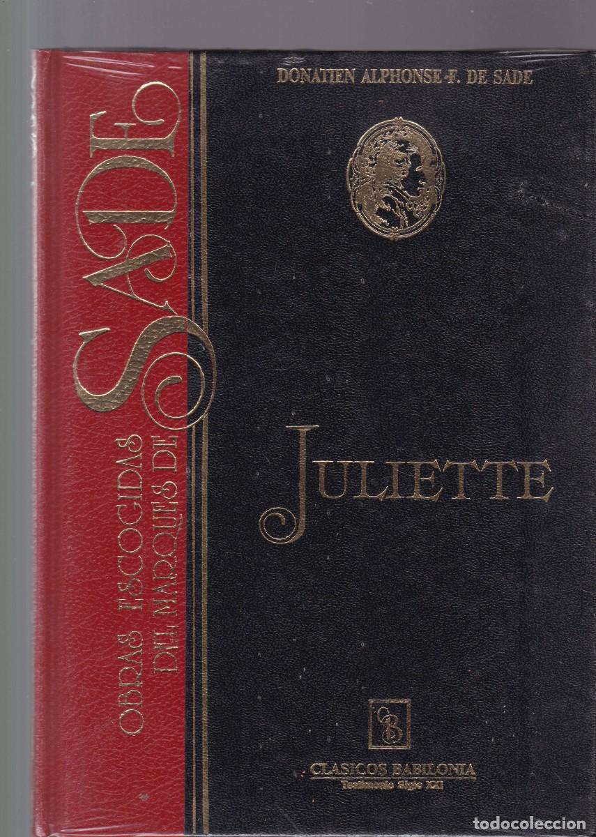 Libros de segunda mano: JULIETTE - MARQU&Eacute;S DE SADE - PRECINTADO, SIN USO - Foto 1