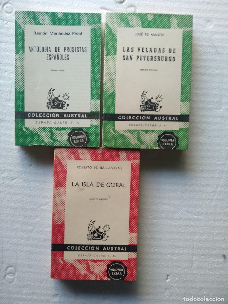 Libros de segunda mano: lote AUSTRAL MENENDEZ PIDAL antologia de prosistas espa&ntilde;oles, MAISTRE las veladas oferta