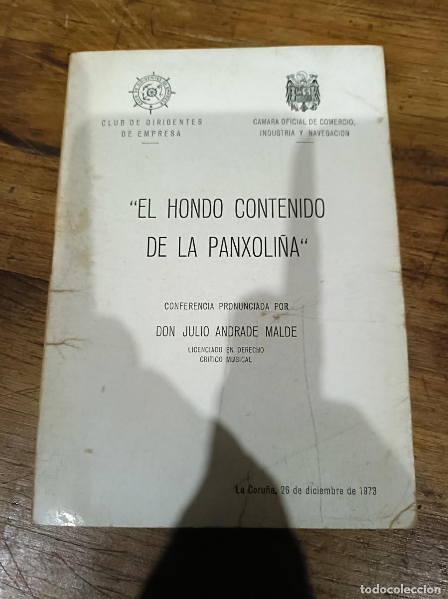 Libros de segunda mano: EL HONDO CONTENIDO DE LA PANXOLI&Ntilde;A POR JULIO ADRADE MALDE CLUB DE EMPRESAS