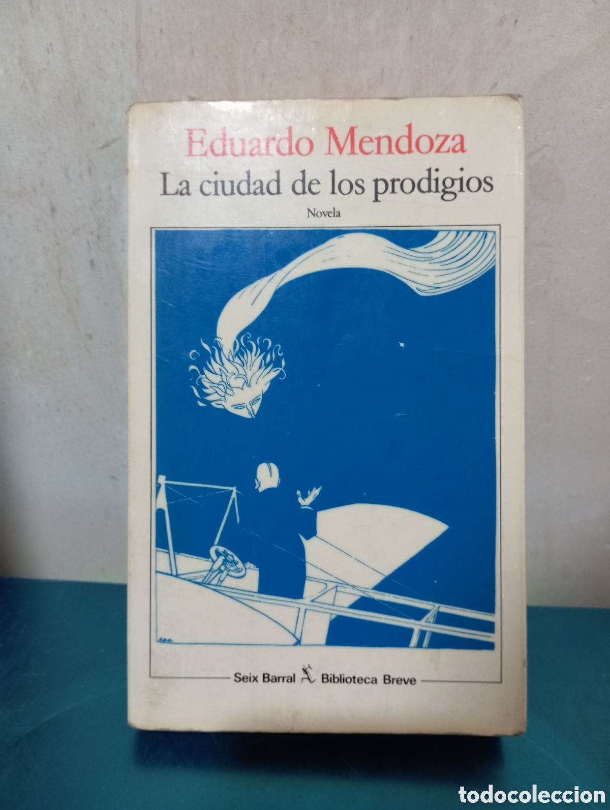 Libros de segunda mano: La ciudad de los prodigios. Eduardo Mendoza - Foto 1