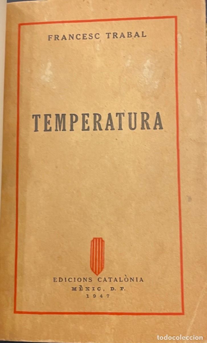 Libros de segunda mano: Temperatura. Francesc Trabal - Foto 2