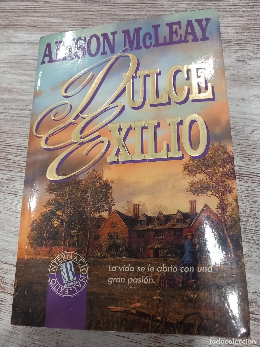 Libros de segunda mano: Libro Dulce exilio| Alison McLeay | 1993 - Foto 1