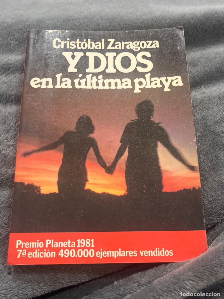 Libros de segunda mano: Libro Y Dios en la &uacute;ltima playa| Crist&oacute;bal Zaragoza | 1982 - Foto 1
