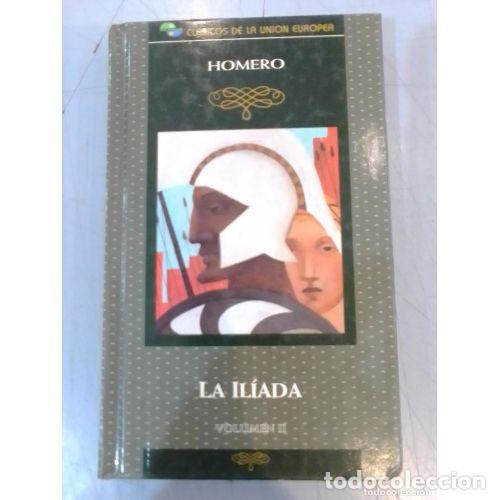 Libri di seconda mano: ILIADA VOL II - HOMERO - Sin Especificar