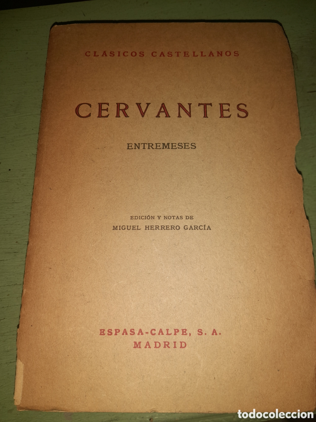 Libros de segunda mano: Cervantes Entremeses, libro a&uacute;n sin cortar las hojas ni leer a&ntilde;o 1945