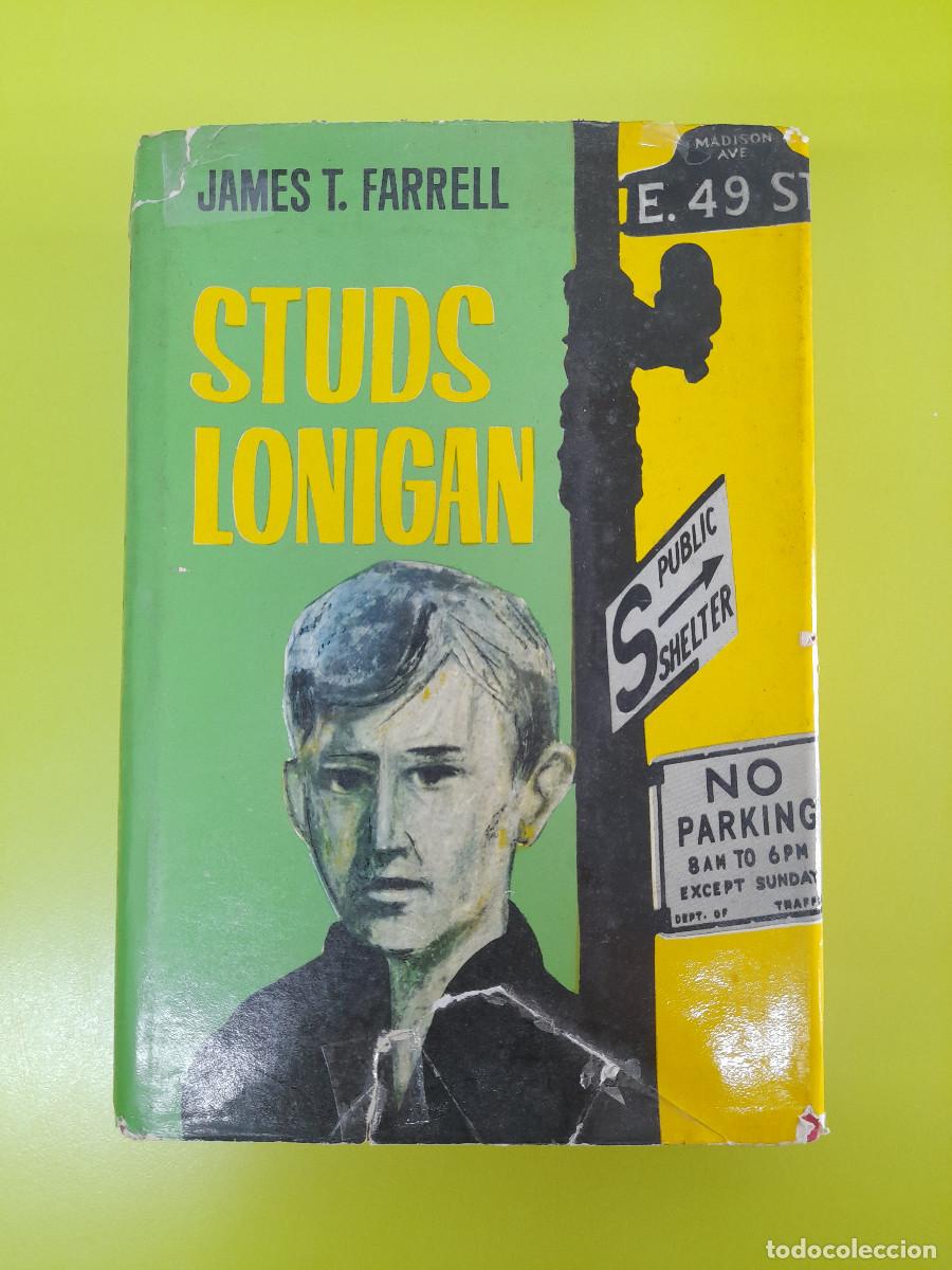 Libros de segunda mano: Studs Lonigan - James T. Farrell - Foto 1