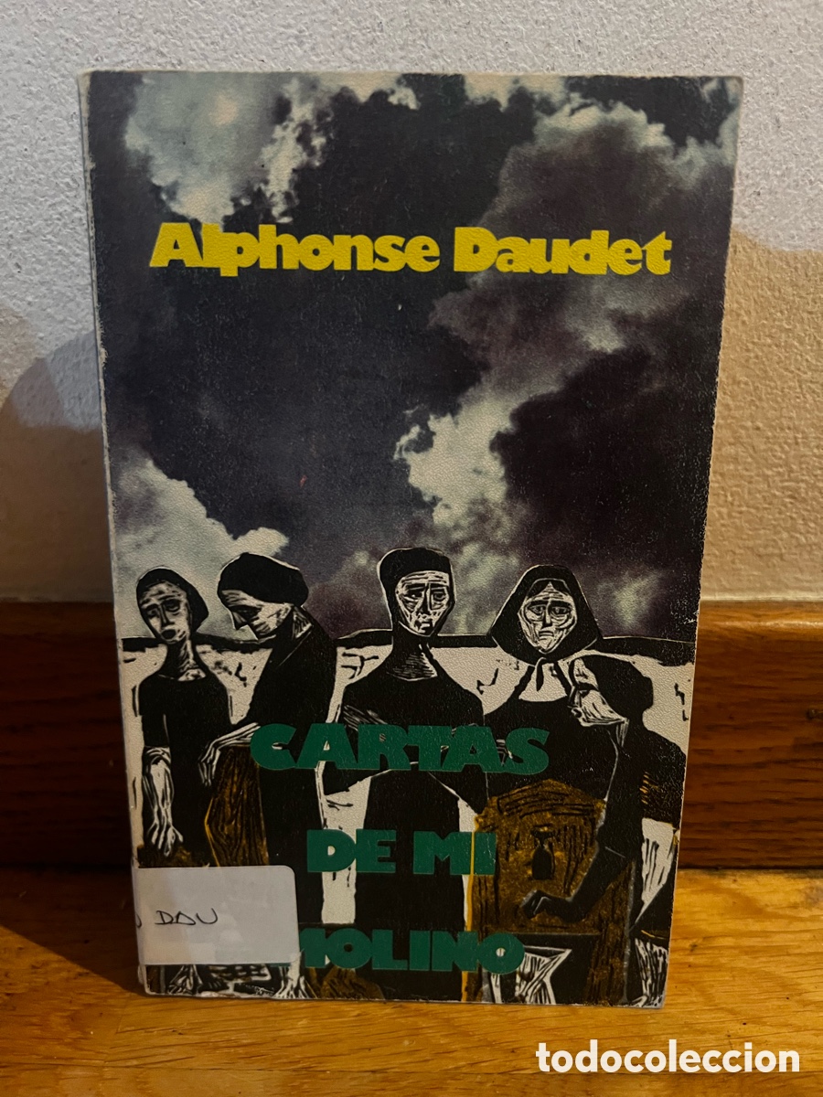 Libros de segunda mano: Alphonse Daudet CARTAS DE MI MOLINO - Foto 1