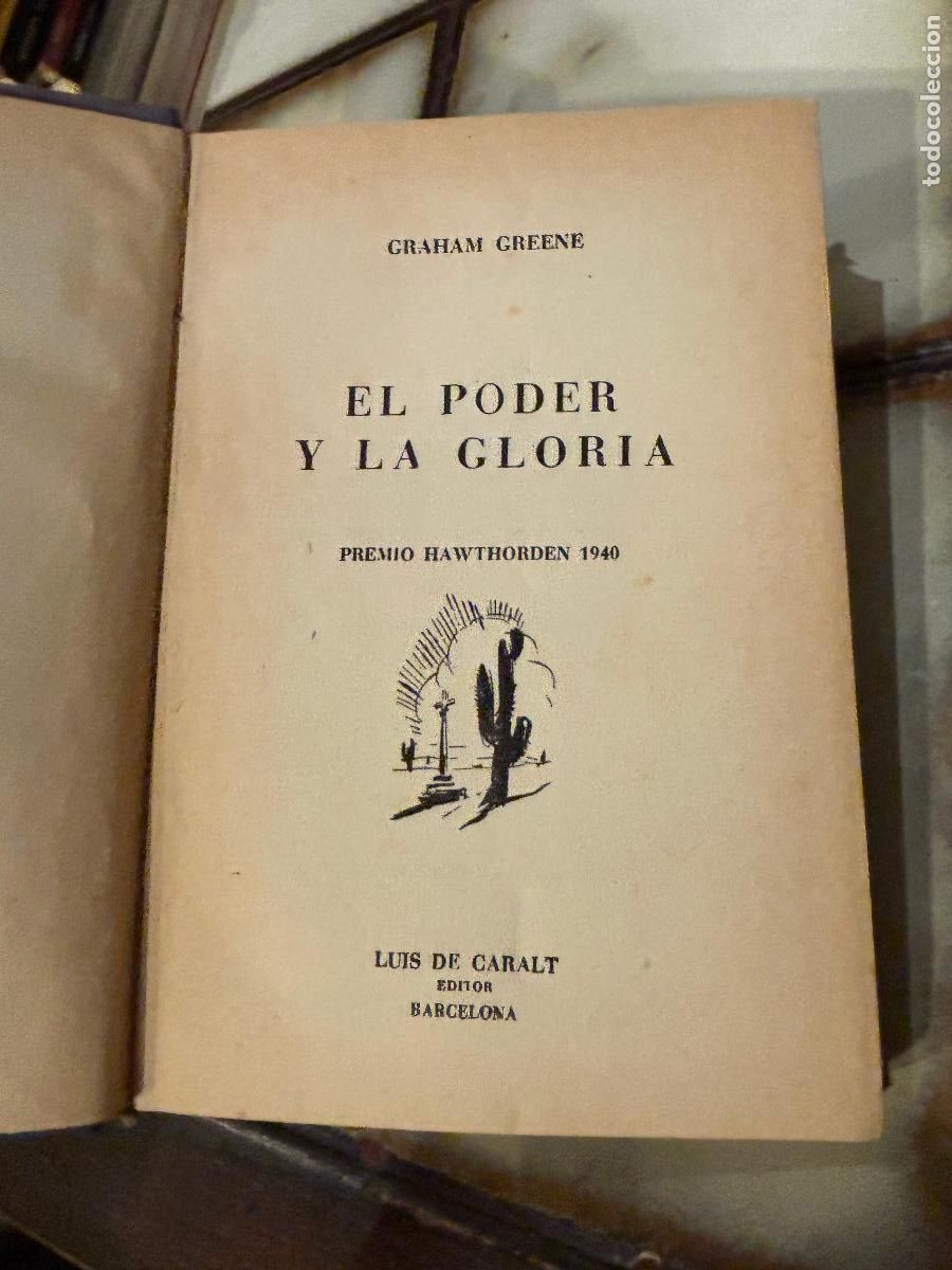 Libros de segunda mano: El poder y la gloria. Graham Greene. 1951. PEDIDO M&Iacute;NIMO 5&euro; - Foto 3