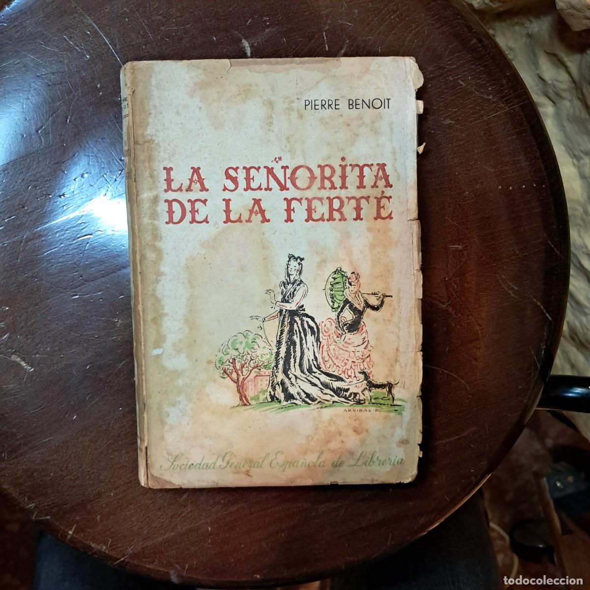 Libros de segunda mano: Pierre Benoit, La se&ntilde;orita de la Ferte - Foto 1