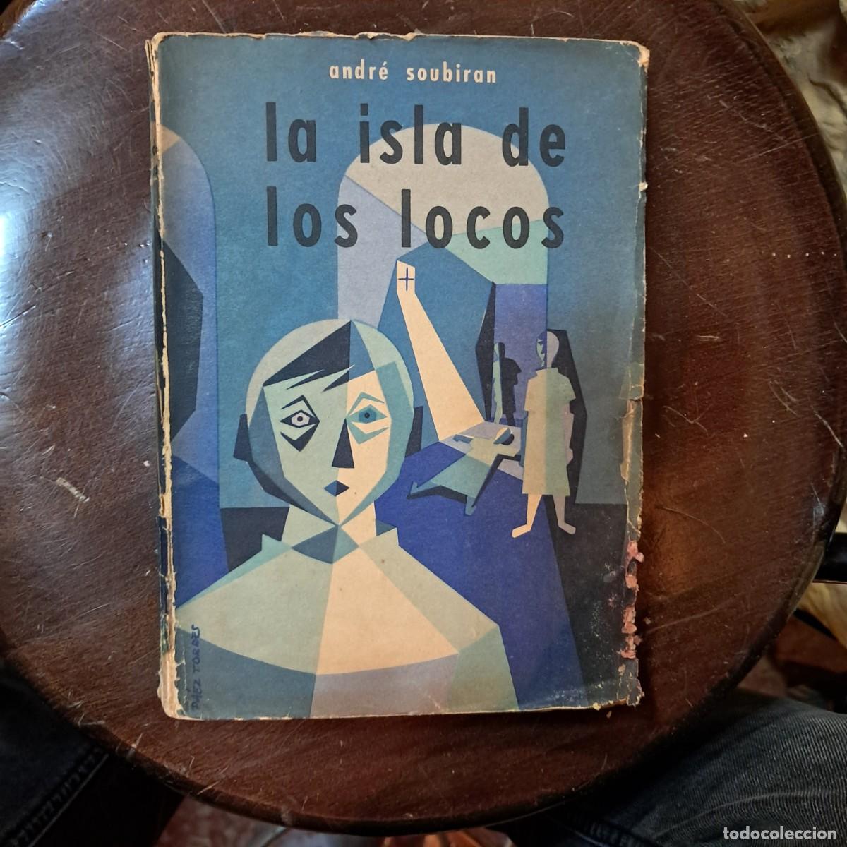 Libros de segunda mano: Andre Soubiran La isla de los locos, - Foto 1