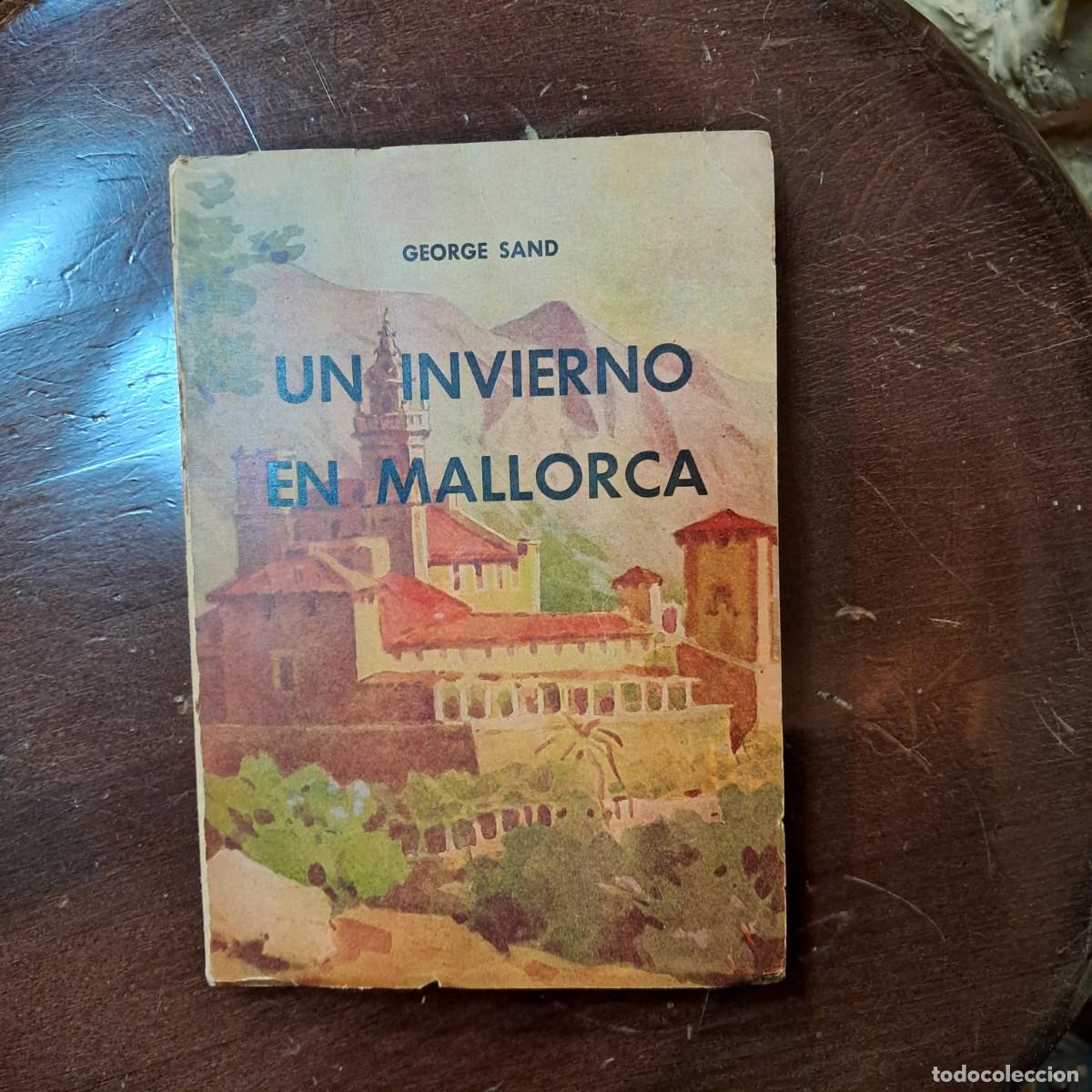 Libros de segunda mano: George Sand, Un invierno en Mallorca - Foto 1