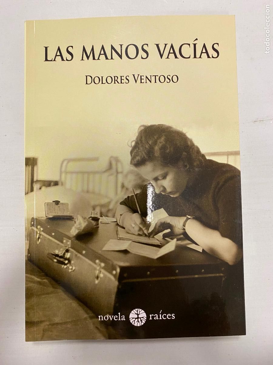 Libri di seconda mano: Las manos vac&iacute;as - Tapa blanda Dolores Ventoso